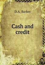 Cash and credit