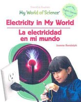 Electricity in My World/La Electricidad En Mi Mundo