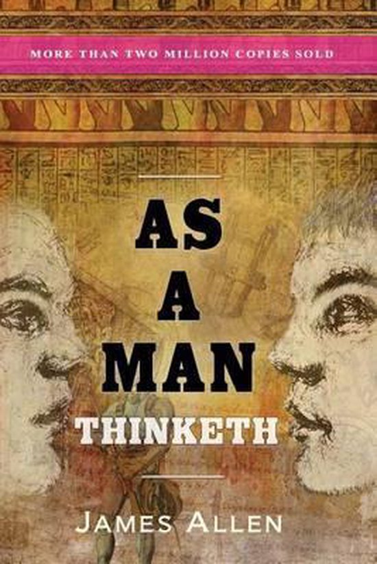 Boekomslag van 'As a Man Thinketh' door James Allen, met twee getekende gezichten en een tekstbanner 'Meer dan twee miljoen exemplaren verkocht'.