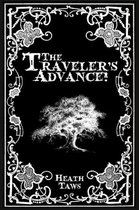 The Traveler's Advance