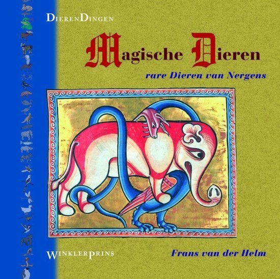 Cover van het boek 'Winkler Prins Dierendingen / Magische dieren' van F. van der Helm