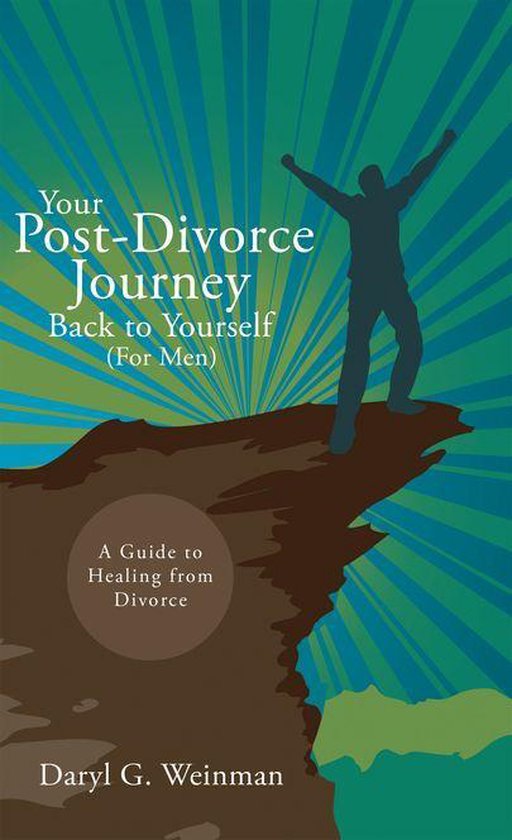 Your Post-Divorce Journey Back to Yourself (For Men) - cover