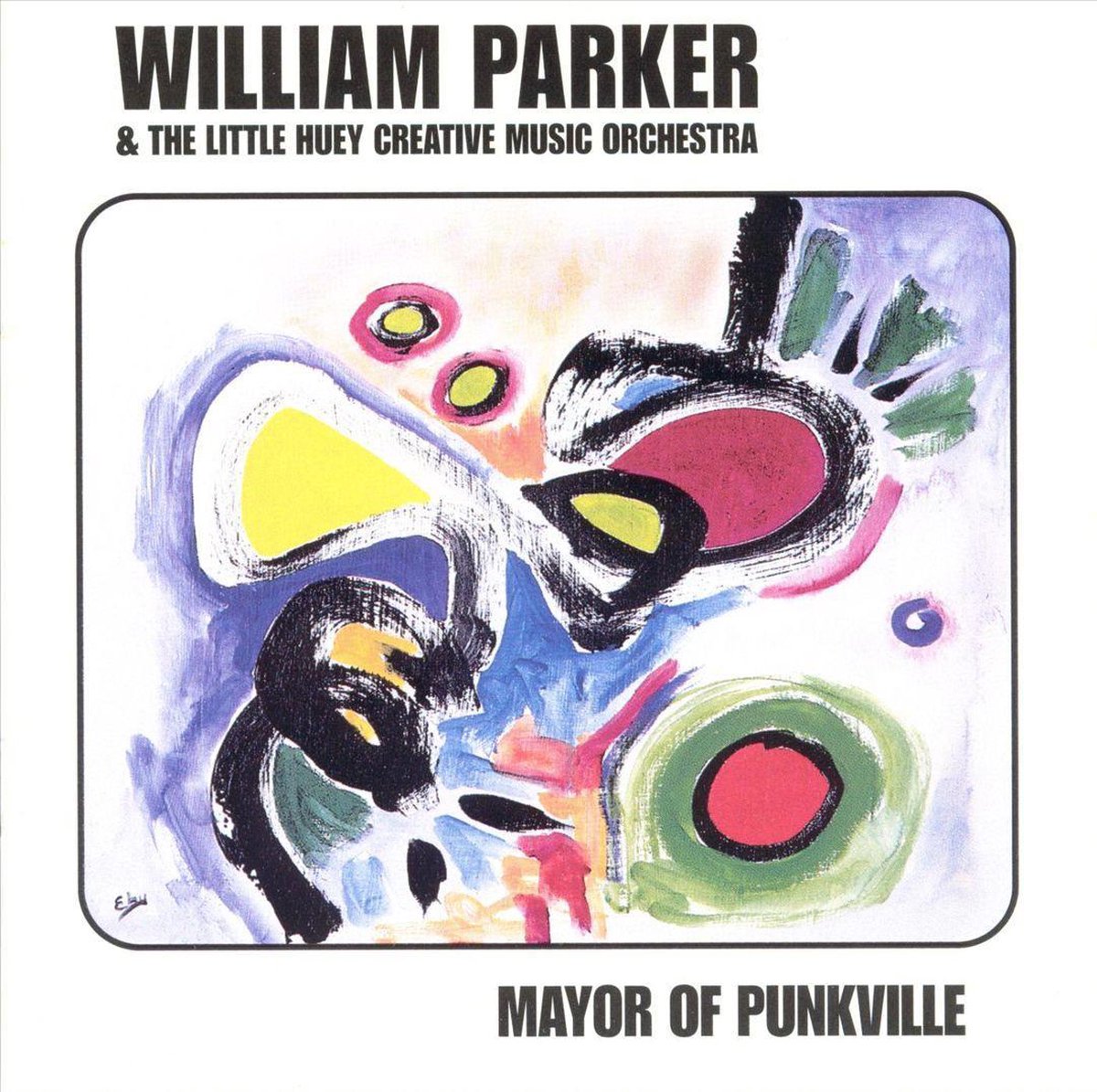 Afbeelding van product Mayor Of Punkville  - The Little Huey Creative Music Orchestra