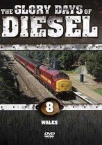 Glory Days Of Diesel Vol. 8 - Wales