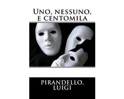 Uno, nessuno, e centomila