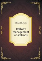 Railway Management at Stations