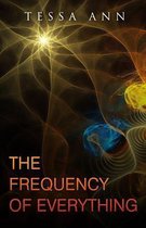 The Frequency of Everything