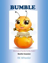 The Adventures of Bumble the Bee 2 - Bumble