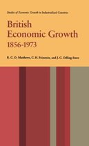 Studies of Economic Growth in Industrialized Countries- British Economic Growth 1856-1973