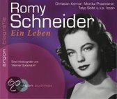 Romy Schneider. Ein Leben