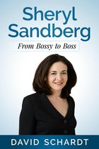 Sheryl Sandberg: From Bossy to Boss