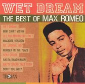 Wet Dream: The Best of Max Romeo