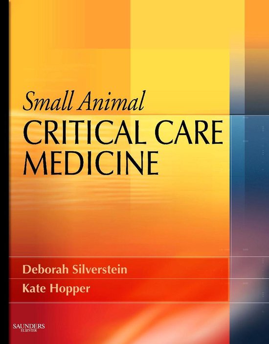 Small Animal Critical Care Medicine 9781416025917 Deborah