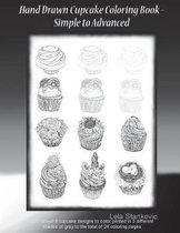Hand Drawn Cupcake Coloring Book - Simple to Advanced