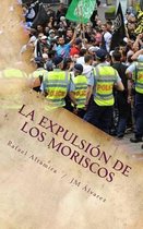 La Expulsi n de Los Moriscos