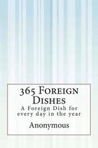 365 Foreign Dishes