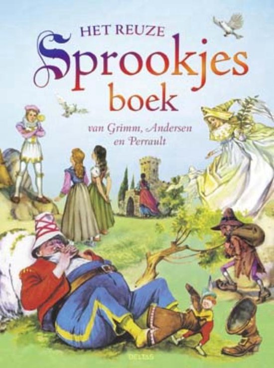 Het reuze sprookjesboek van Grimm, Andersen en Perrault - cover
