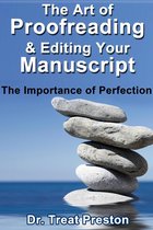 The Art of Proofreading & Editing Your Manuscript