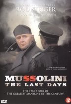 Mussolini - The Last Days