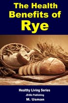 Diet and Health Books - Health Benefits of Rye