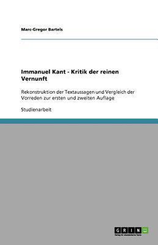 Immanuel Kant - Kritik der reinen Vernunft