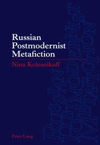 Russian Postmodernist Metafiction