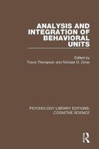 Psychology Library Editions: Cognitive Science- Analysis and Integration of Behavioral Units