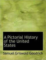 A Pictorial History of the United States