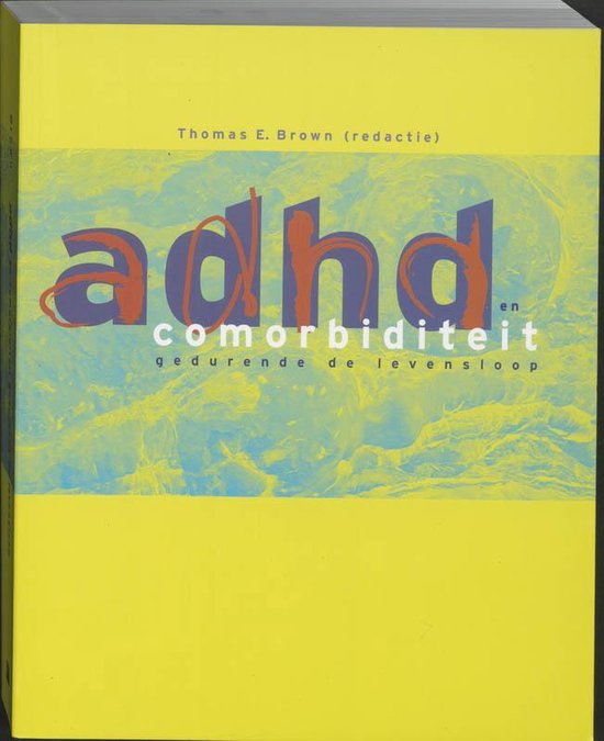 Cover van het boek 'ADHD en comorbiditeit / druk 1' van T.E. Brown
