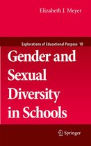 Explorations of Educational Purpose 10 - Gender and Sexual Diversity in Schools