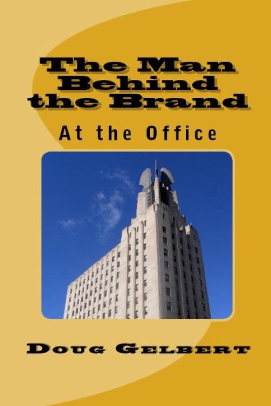 The Man Behind The Brand - At The Office - cover