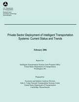 Private Sector Deployment of Intelligent Transportation Systems