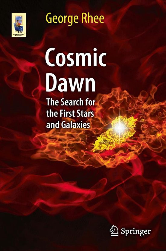 Astronomers' Universe - Cosmic Dawn - cover