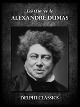 Oeuvres d'Alexandre Dumas (Illustrée)