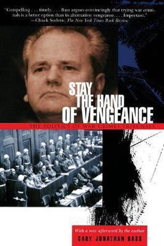 Stay the Hand of Vengeance - The Politics of War Crimes Trib ... - cover