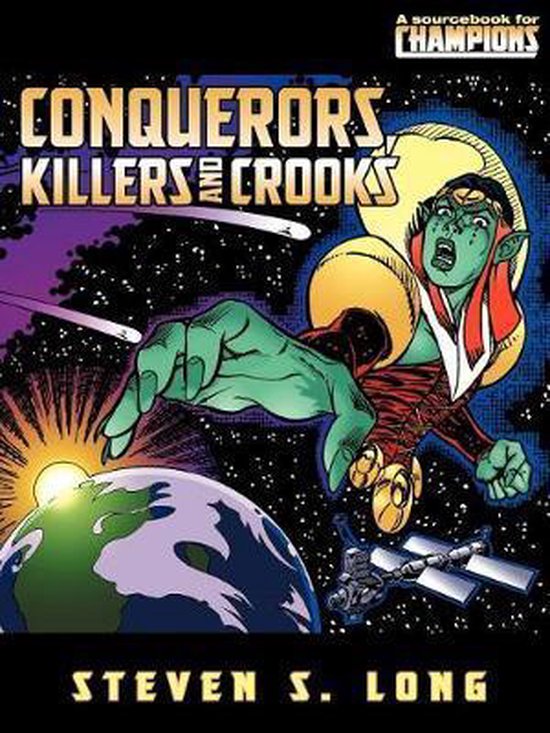 Conquerors, Killers, And Crooks - cover
