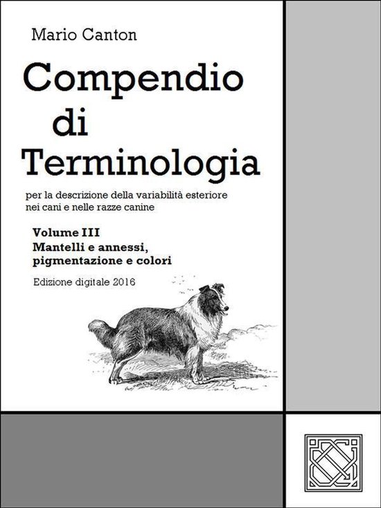 Cinotecnia 9 - Compendio di Terminologia - Vol. III - cover