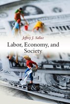 Economy and Society - Labor, Economy, and Society
