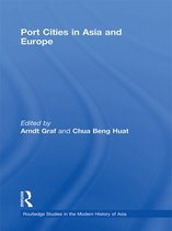 Routledge Studies in the Modern History of Asia - Port Cities in Asia and Europe