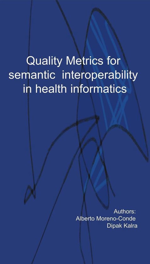 Quality metrics for semantic interoperability in Health Info ... - cover
