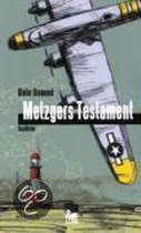 Metzgers Testament