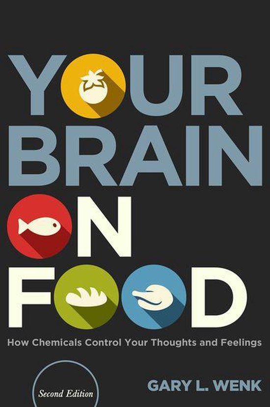 Your Brain on Food (ebook), Professor Gary L. Wenk 9780199393299