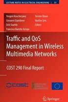 Traffic and QoS Management in Wireless Multimedia Networks