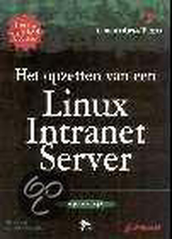 Cover van het boek 'Het opzetten van een Linux Intranet Server'