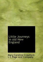 Little Journeys in Old New England