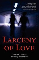 Larceny of Love
