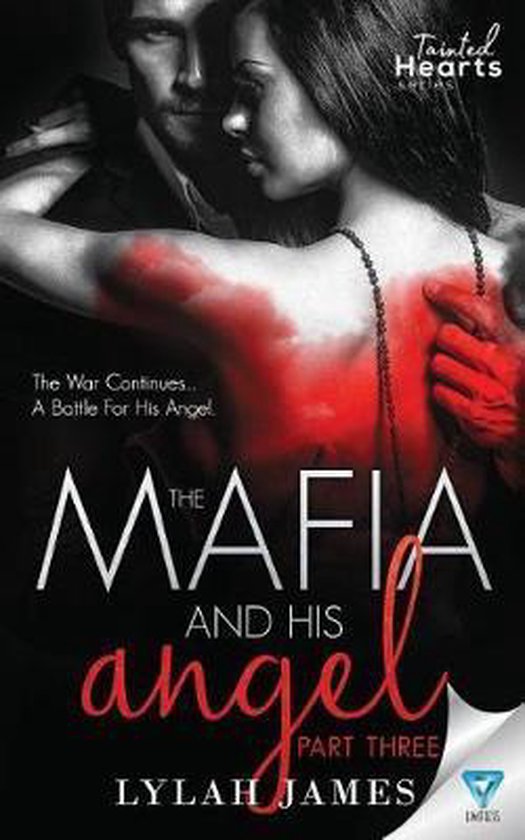 Tainted Hearts-The Mafia And His Angel Part 3 - cover