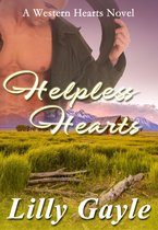Western Hearts 1 - Helpless Hearts- A Western Hearts Novel (Book 1)