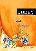 Duden Fibel. Schreiblehrgang. Von der Druckschrift zur Schulausgangsschrift