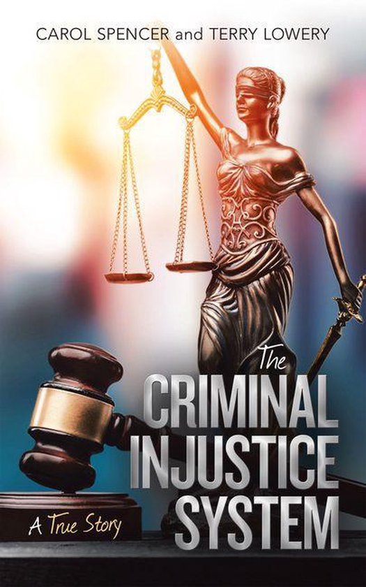 The Criminal Injustice System - cover
